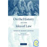 On the History of the Idea of Law