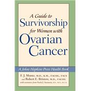 A Guide To Survivorship For Women With Ovarian Cancer