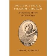 Politics for a Pilgrim Church