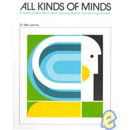 All Kinds of Minds: A Young Student's Book About Learning Abilities and Learning Disorders