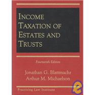 Income Taxation of Estates and Trusts/J1-1473