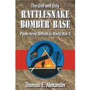 Rattlesnake Bomber Base