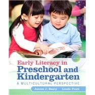 Early Literacy in Preschool and Kindergarten A Multicultural Perspective, Pearson eText with Loose-Leaf Version -- Access Card Package