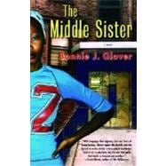 The Middle Sister A Novel