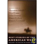 Best Stories of the American West, Volume I