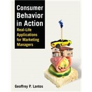 Consumer Behavior in Action: Real-life Applications for Marketing Managers