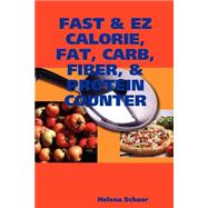 Fast & Ez: Calorie, Fat, Carb, Fiber, & Protein Counter