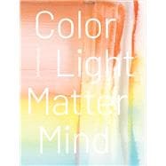 Nicola Staeglich Color Light Matter Mind