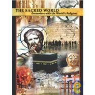 The Sacred World, Encounters with the World's Religions CD-ROM,9780131840904 The Sacred World, Encounters with the World's Religions CD-ROM,9780131840904