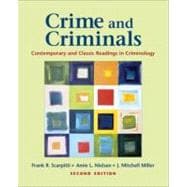 Crime and Criminals Contemporary and Classic Readings in Criminology