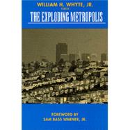 The Exploding Metropolis