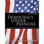 Democracy Under Pressure: An Introduction to the American Political System