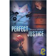 Perfect Justice