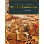 Western Civilization: Alternate Volume: Since 1300, 8th Edition