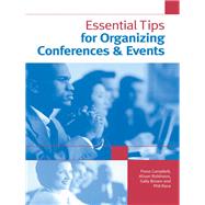 Essential Tips for Organizing Conferences & Events