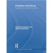 Freedom and Terror: Reason and Unreason in Politics