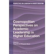 Cosmopolitan Perspectives on Academic Leadership in Higher Education