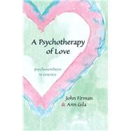 A Psychotherapy of Love