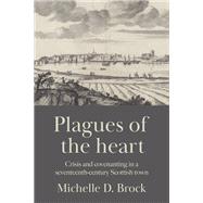 Plagues of the heart