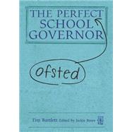 The Perfect Ofsted School Governor