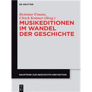 Musikeditionen im Wandel der Geschichte