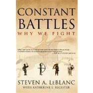 Constant Battles Why We Fight