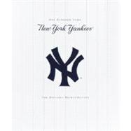 New York Yankees : New York Yankees - 100 Years - the Official Retrospective