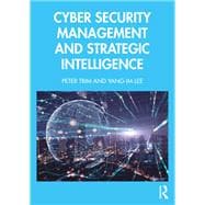 Cyber Security Management and Strategic Intelligence