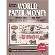 Standard Catalog of World Paper Money General Issues - 1368-1960