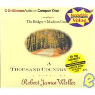 A Thousand Country Roads: An Epilogue to the Bridges of Madison County