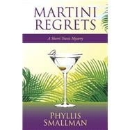 Martini Regrets