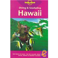 Lonely Planet Diving and Snorkeling Hawaii