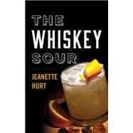 The Whiskey Sour