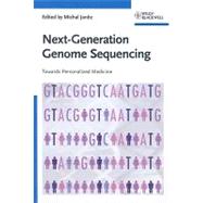 Next-Generation Genome Sequencing Towards Personalized Medicine