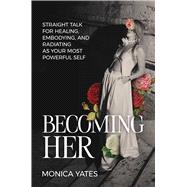 Becoming HER,9798895650905