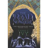 The Road to Nowhere Book 1