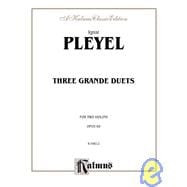 Pleyel 3 Grande Duets, Op. 69