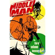 The Middleman 3: Inescapability
