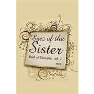 Eyez of the Sister: Book of Thoughts