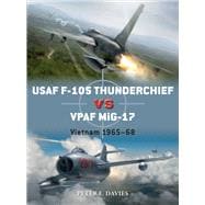Usaf F-105 Thunderchief Vs Vpaf Mig-17