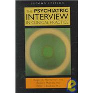The Psychiatric Interview in Clinical Practice