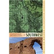 Contemporary Archaeologies of the Southwest