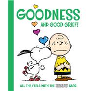 Goodness and Good Grief! All the Feels with the Peanuts Gang