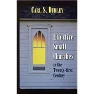 Effective Small Churches in the Twenty-First Century