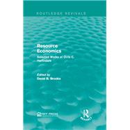 Resource Economics: Selected Works of Orris C. Herfindahl