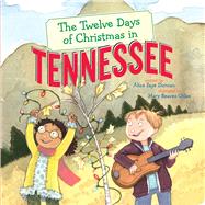 The Twelve Days of Christmas in Tennessee