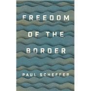 Freedom of the Border