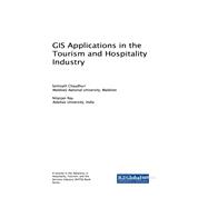 GIS Applications in the Tourism and Hospitality Industry