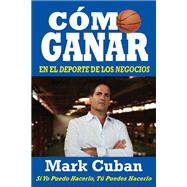Cómo Ganar en el Deporte de los Negocios