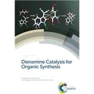 Dienamine Catalysis for Organic Synthesis